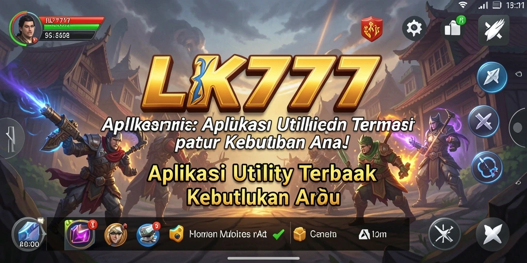 Screenshot utama LK777 menampilkan antarmuka pengguna yang sederhana dan fungsi utility.
